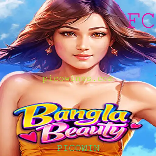 Descubra o Fascinante Mundo de BanglaBeauty e a Emoção do PICOWIN